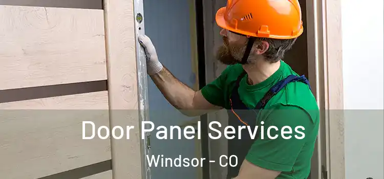 Door Panel Services Windsor - CO
