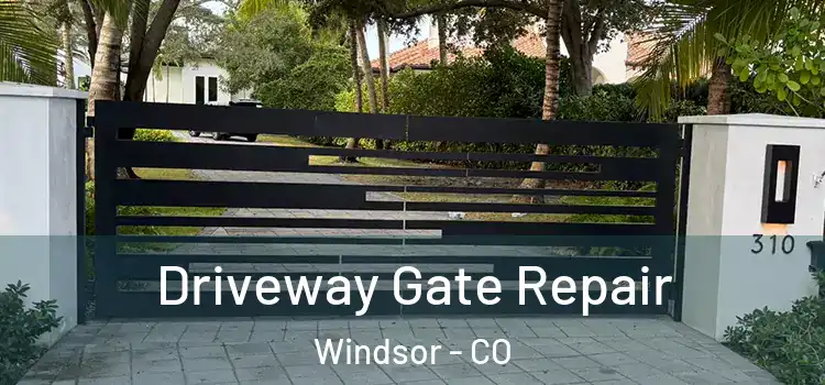  Driveway Gate Repair Windsor - CO