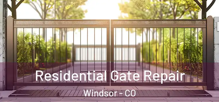  Residential Gate Repair Windsor - CO
