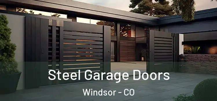  Steel Garage Doors Windsor - CO